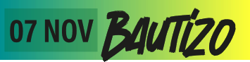 07 de noviembre: Bautizo